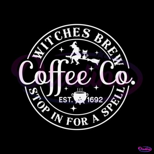 witches-brew-stop-in-for-a-spell-svg-halloween-coffee-svg