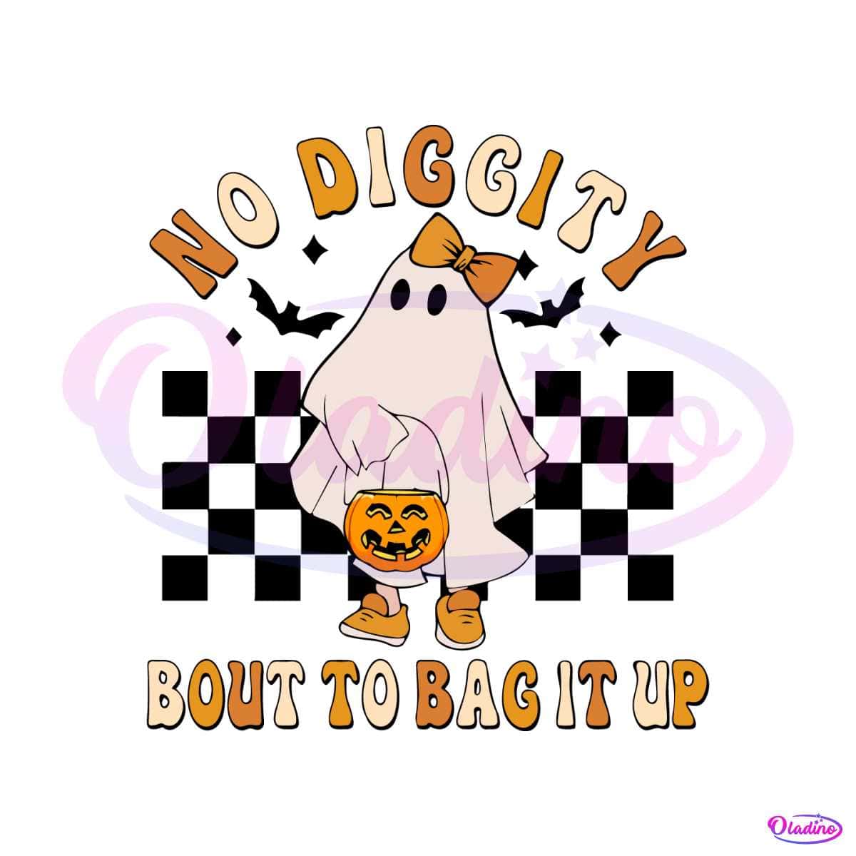 No Diggity Bout To Bag It Up SVG Halloween Ghost SVG File