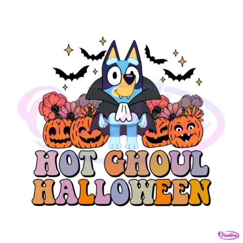 funny-bluey-hot-ghoul-halloween-svg-bluey-trick-or-treat-svg