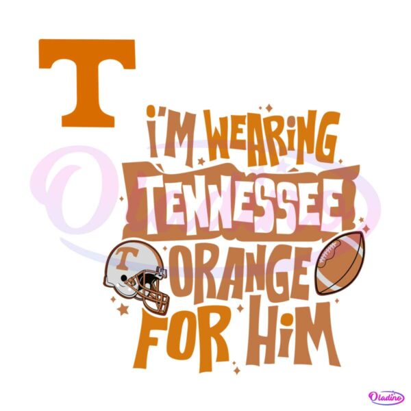 wearing-tennessee-orange-for-him-svg-tennessee-support-svg