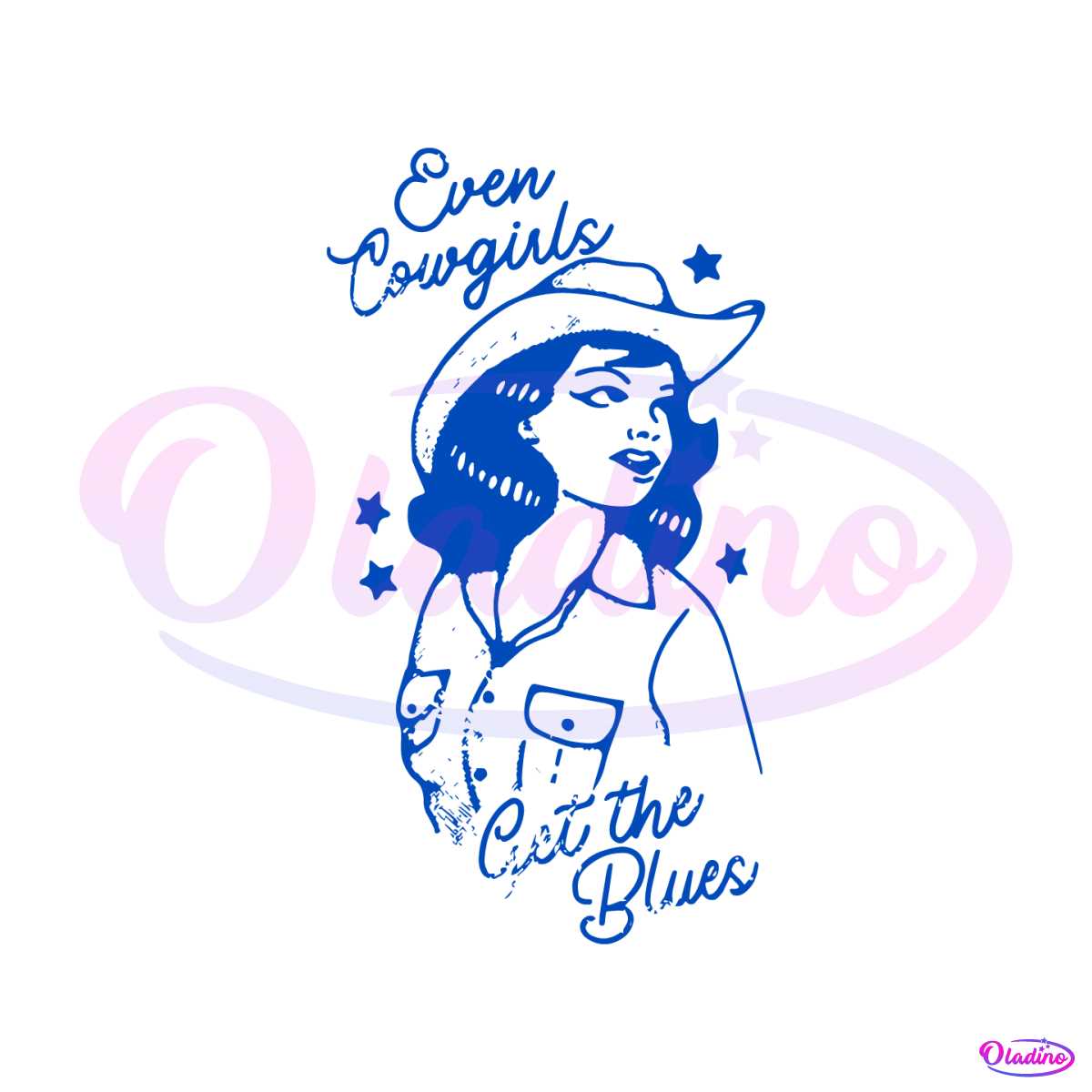 Retro Even Cowgirls Get The Blues Western SVG File For Cricut