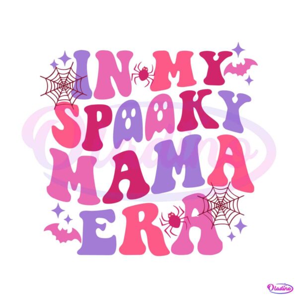 in-my-spooky-mama-era-svg-spooky-vibes-svg-digital-file