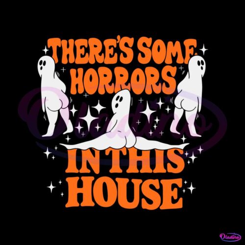 some-horrors-in-this-house-spooky-season-halloween-svg