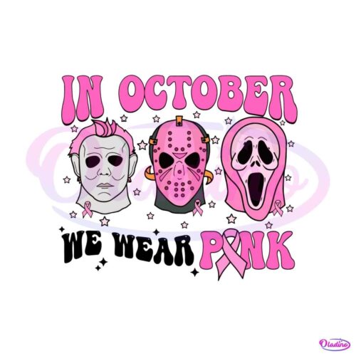 in-october-we-wear-pink-cancer-awareness-month-svg-file