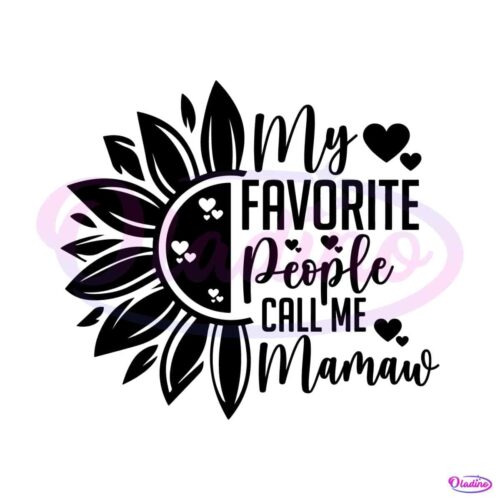 my-favorite-people-call-me-mamaw-svg-digital-cricut-file