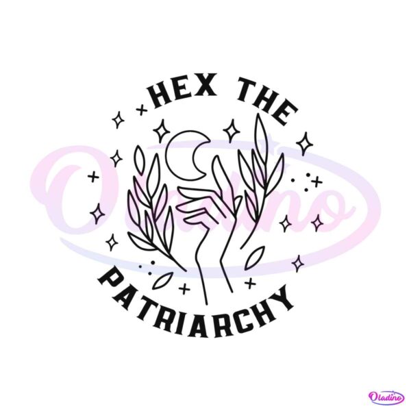smash-the-patriarchy-svg-hex-the-patriarchy-svg-cricut-file