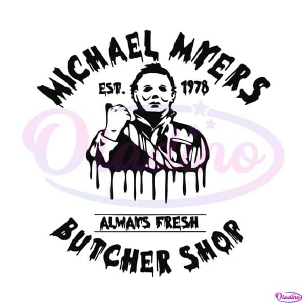 michael-myers-butcher-shop-svg-halloween-horror-movie-svg