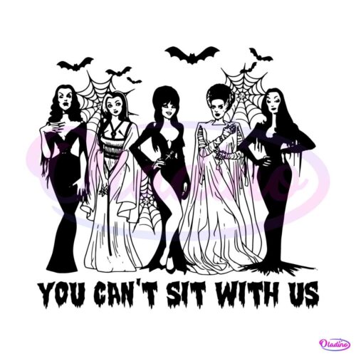 halloween-witches-you-cant-sit-with-us-svg-file-for-cricut