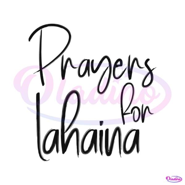 prayers-for-lahaina-svg-prayers-for-hawaii-fire-victim-svg