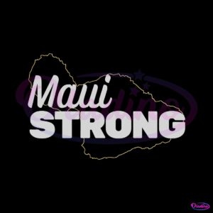 maui-strong-map-svg-lahaina-fires-2023-svg-download