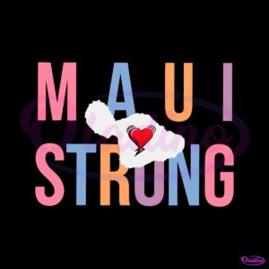 maui-strong-svg-support-hawaii-fires-svg-download-file