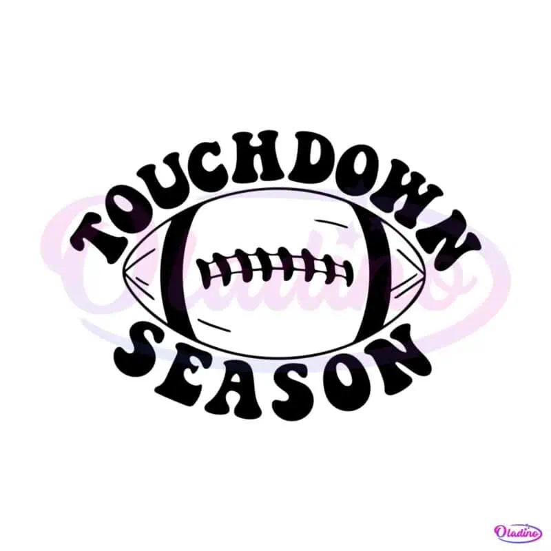 Touchdown Season Football Lover SVG Graphic Design File - Oladino
