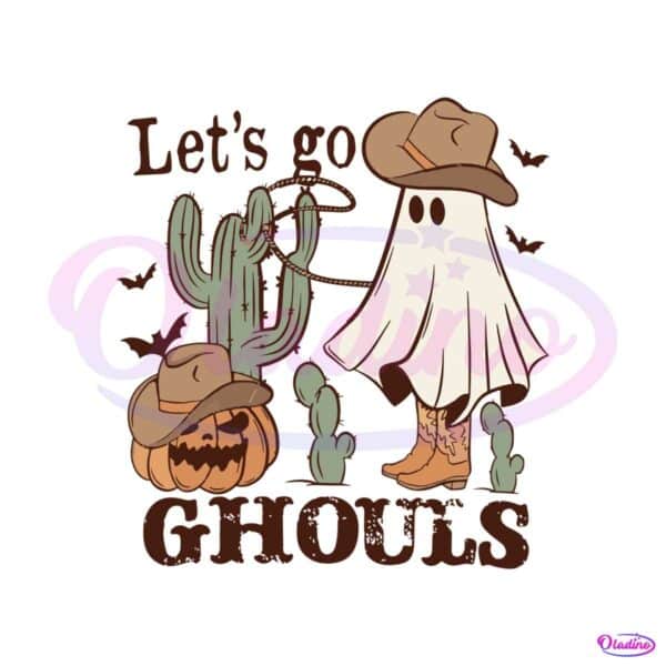lets-go-ghouls-svg-western-cowboy-ghost-svg-digital-file