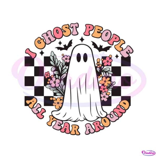 i-ghost-people-all-year-round-svg-spooky-halloween-svg-file