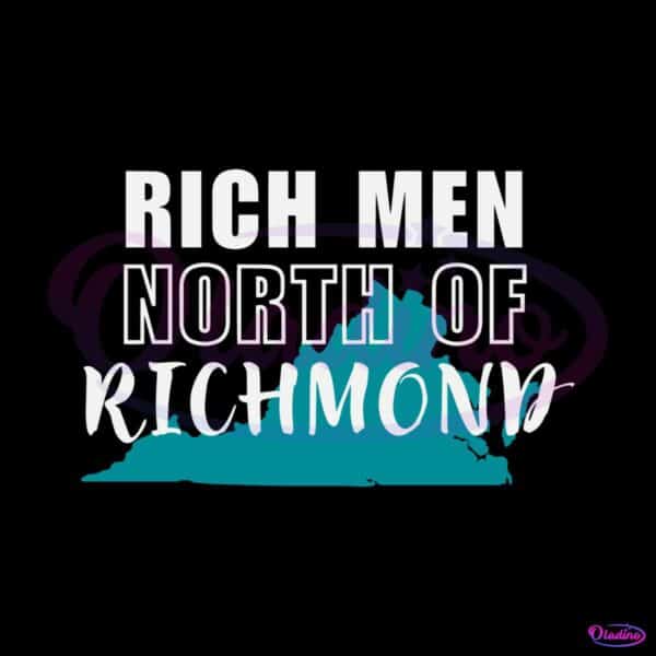 rich-men-north-of-richmond-svg-richmond-virginia-svg-file