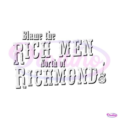 retro-blame-the-rich-men-north-of-richmond-svg-cricut-file