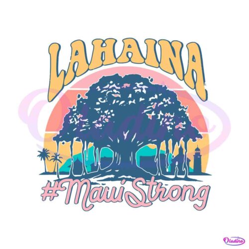 lahaina-banyan-tree-svg-maui-strong-svg-digital-cricut-file