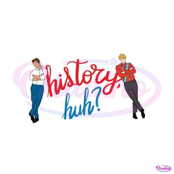 history-huh-alex-and-henry-svg-casey-mcquiston-png-file