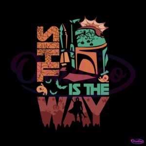 this-is-the-way-halloween-vintage-star-wars-svg-digital-file