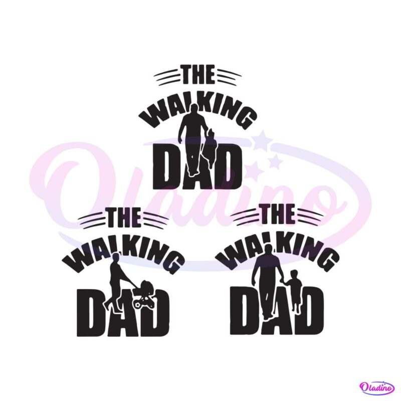 the-walking-dad-svg-fathers-day-svg-bundle-digital-file