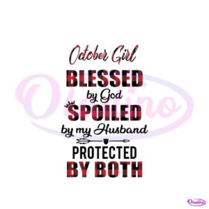 october-girl-blessed-by-god-svg-happy-birthday-svg-file