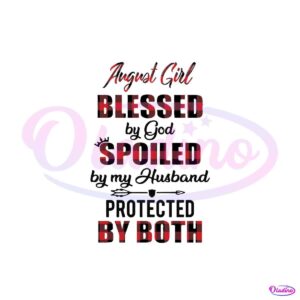 august-girl-blessed-by-god-svg-birthday-girl-svg-design-file