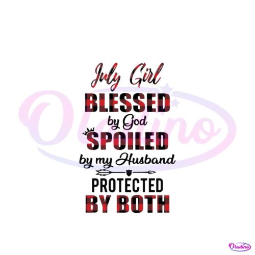 july-girl-blessed-by-god-svg-birthday-gift-svg-digital-file