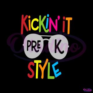 back-to-school-svg-kickin-it-pre-k-style-svg-for-cricut-file