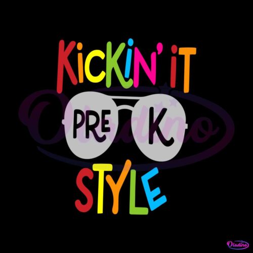 back-to-school-svg-kickin-it-pre-k-style-svg-for-cricut-file