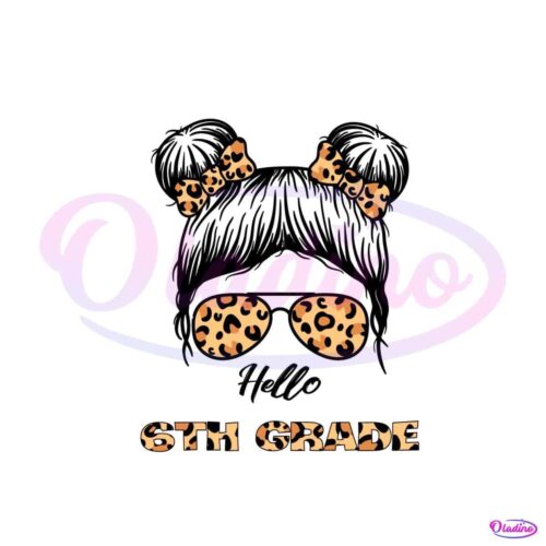 back-to-school-girl-hello-6th-grade-leopard-svg-cricut-files