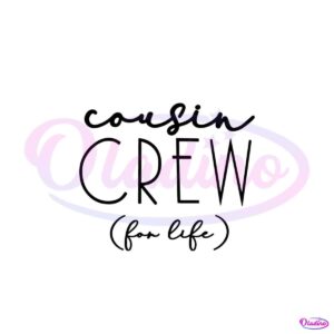 vintage-cousin-crew-for-life-svg-graphic-design-file