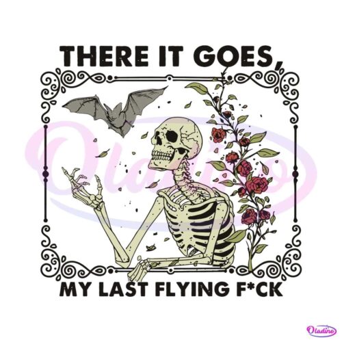 there-it-goes-my-last-flying-fuck-halloween-svg-download