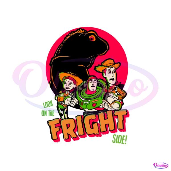look-on-the-fright-side-svg-toy-story-halloween-svg-file