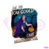 as-if-you-could-out-halloween-me-png-sublimation-file