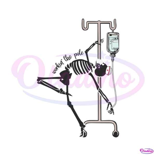 nurse-skeleton-workin-the-pole-svg-halloween-nurse-svg