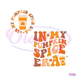 fall-halloween-in-my-pumpkin-spice-era-svg-file-for-cricut