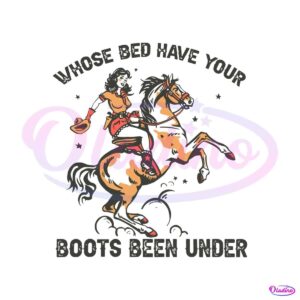 nashville-music-whose-bed-have-your-boots-been-under-svg