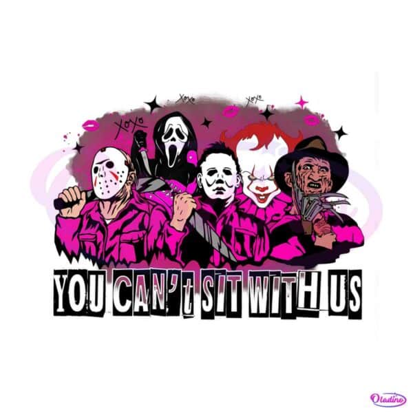 you-cant-sit-with-us-halloween-horror-movie-characters-png