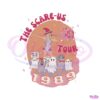 the-scare-us-tour-svg-taylor-swift-1989-svg-digital-cricut-file
