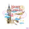 never-grow-up-disney-peter-pan-png-sublimation-download