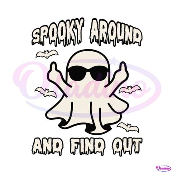 spooky-around-and-find-out-cute-halloween-svg-download