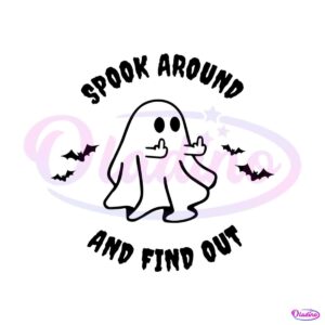 spook-around-and-find-out-fuck-off-halloween-svg-download