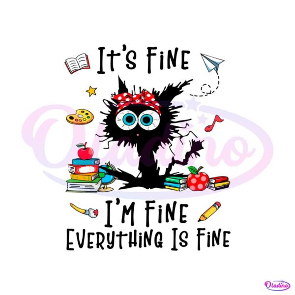 i-am-fine-everything-is-fine-svg-positive-quote-svg-download