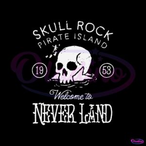 skull-rock-pirate-island-welcome-to-never-land-svg-download