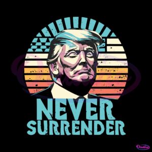 retro-vintage-never-surrender-american-trump-svg-download