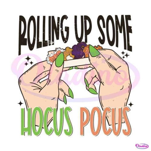 rolling-up-some-hocus-pocus-svg-halloween-witches-svg