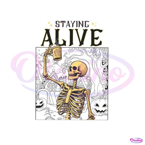 staying-alive-halloween-skeleten-coffee-png-sublimation