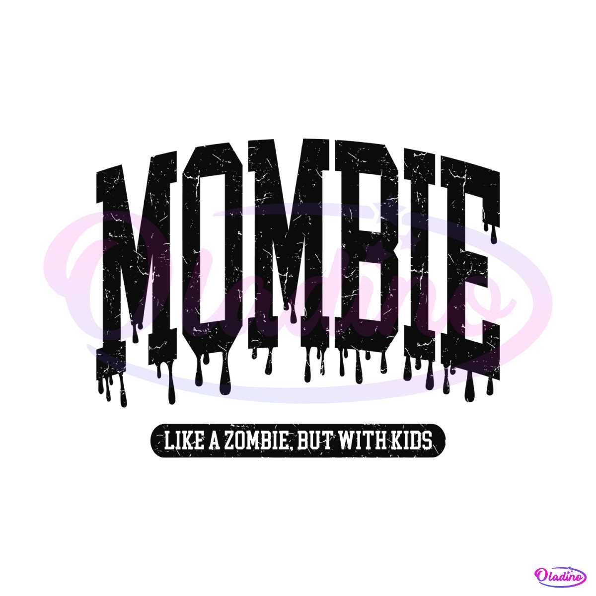 mombie-like-a-zombie-but-with-kids-svg-digital-cricut-file