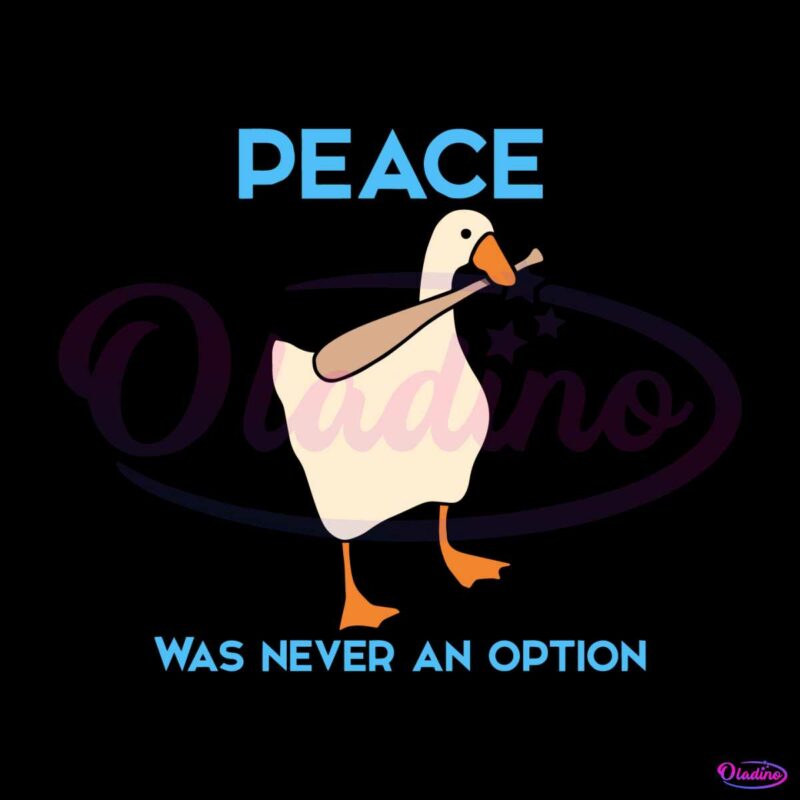 peace-was-never-an-option-funny-goose-svg-file-for-cricut