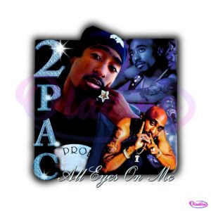 tupac-shakur-all-eyes-on-me-png-sublimation-files